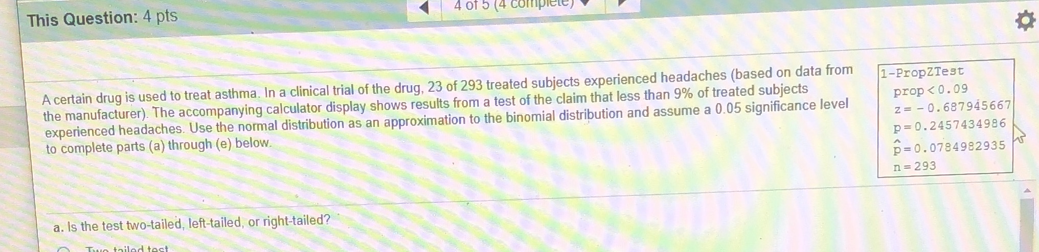 Again Just checking Answer a. is the test two-tailed left-tailed or right
