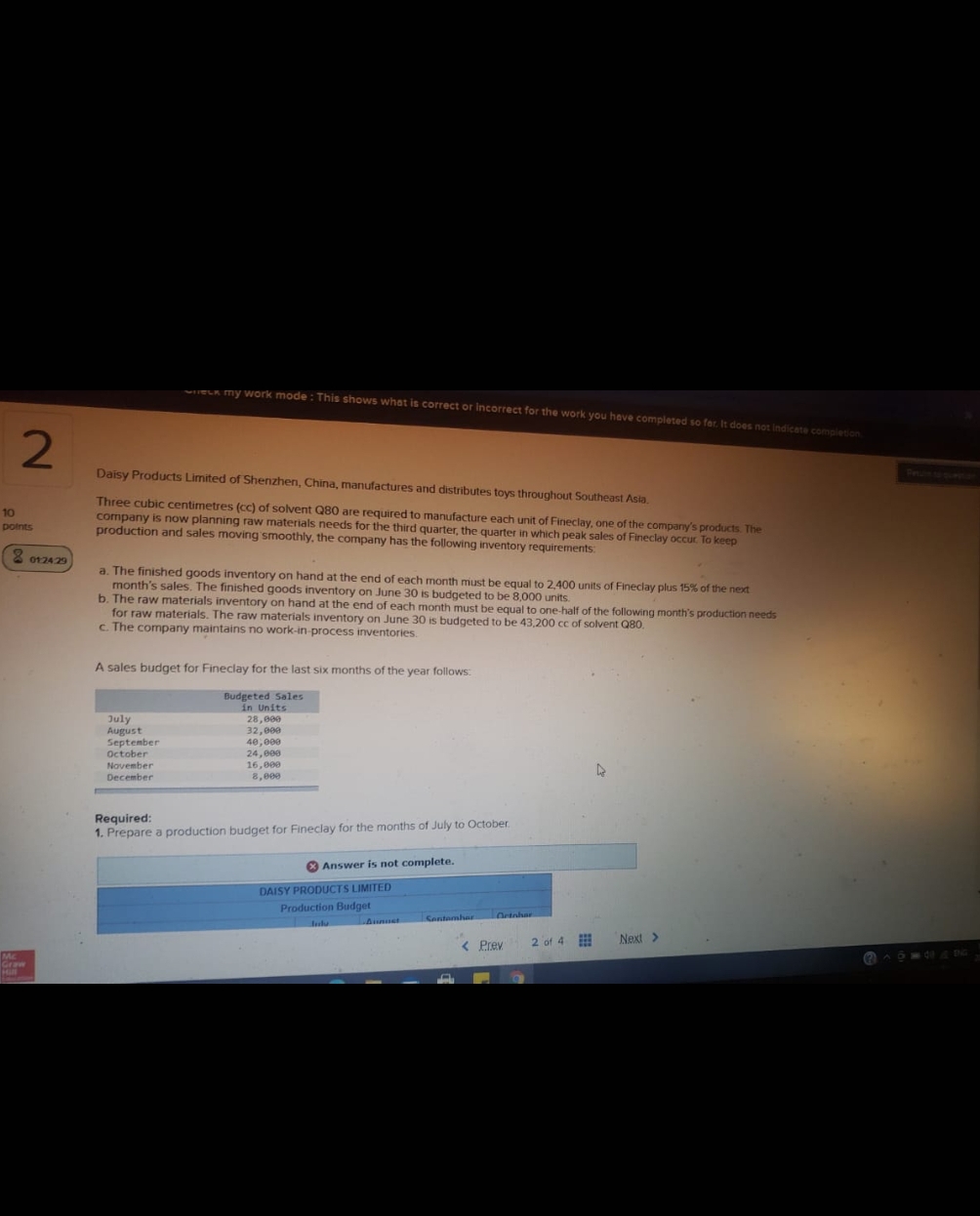 first question. prepare a production budget for fireclay for the months of