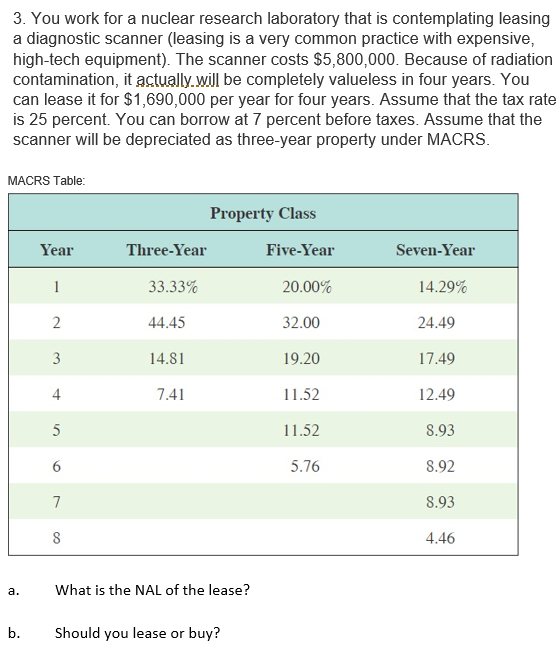  3. You work for a nuclear research laboratory that is contemplating