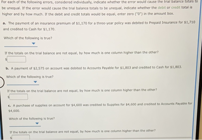  For each of the following errors, considered individually, indicate whether the