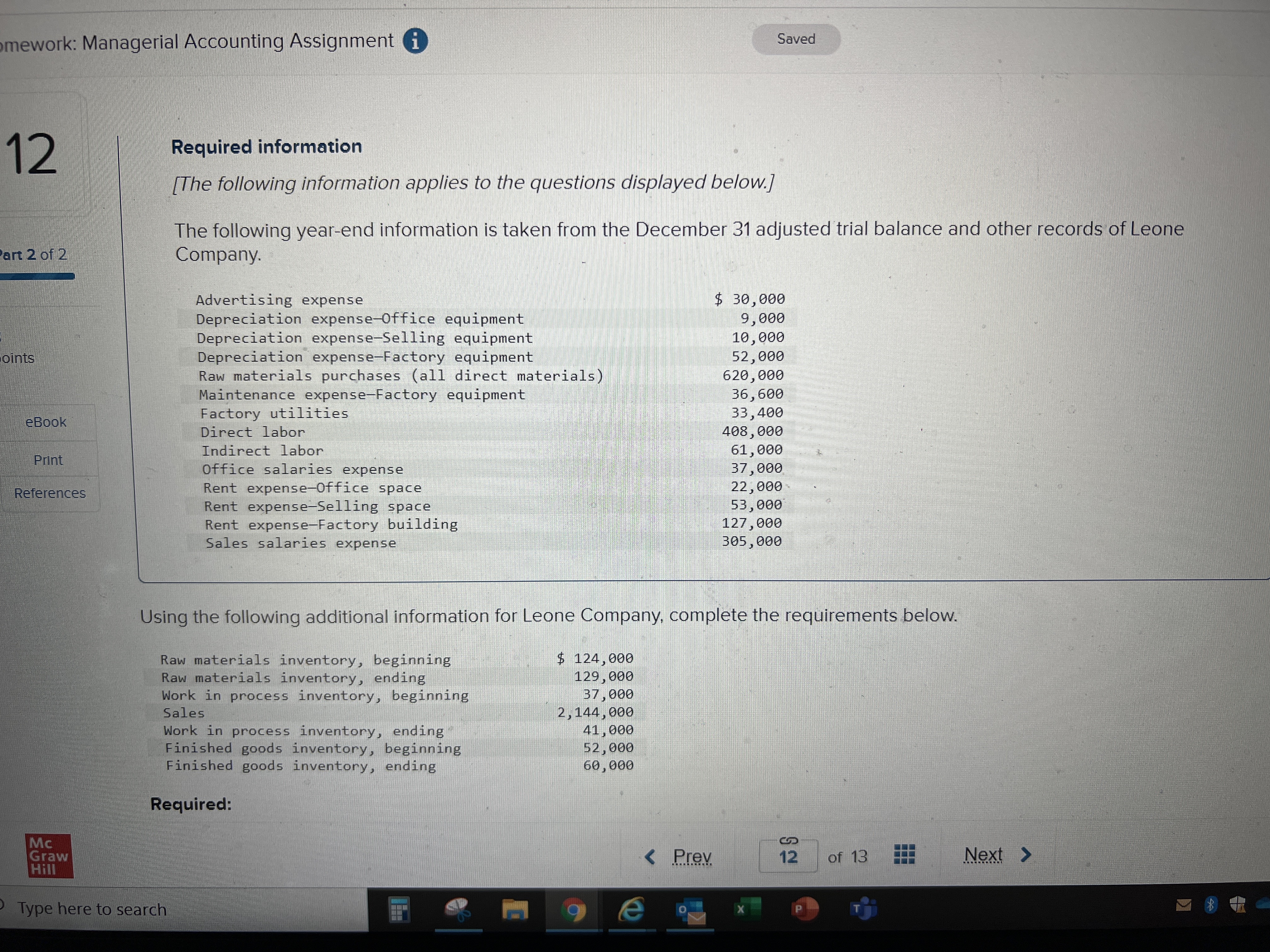  mework: Managerial Accounting Assignment i Saved 12 Required information The following