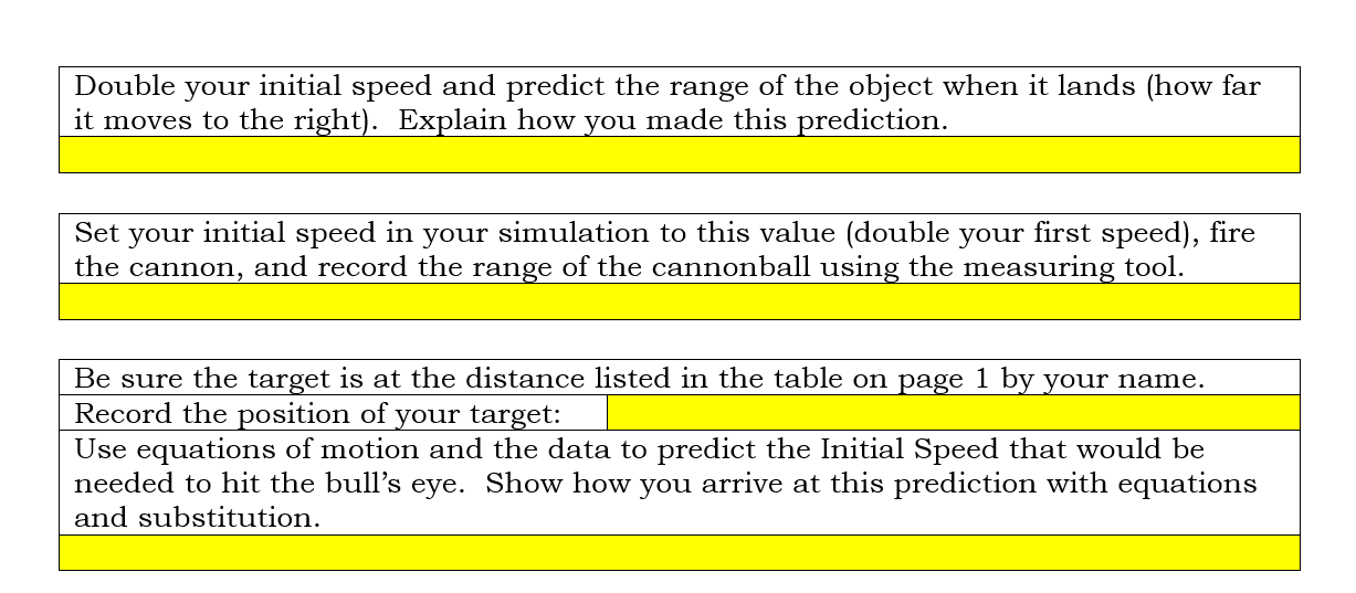 Double your initial speed and predict the range of the object