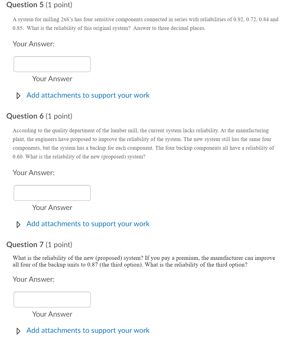 to solve them Reliability Question 1 (1 point) You have two components