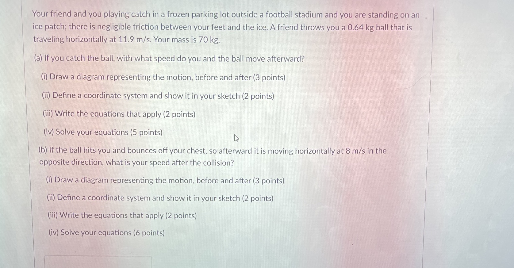 Please describe step by step for each part Your friend and you