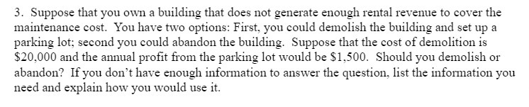 3. Suppose that you own a building that does not generate