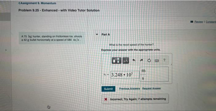 CAssignment 9. Momentum Problem 9.25 - Enhanced - with Video Tutor