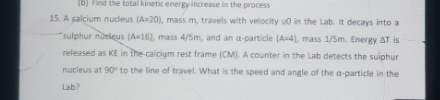  0) Find The total kinetic energy increase in the process 15.