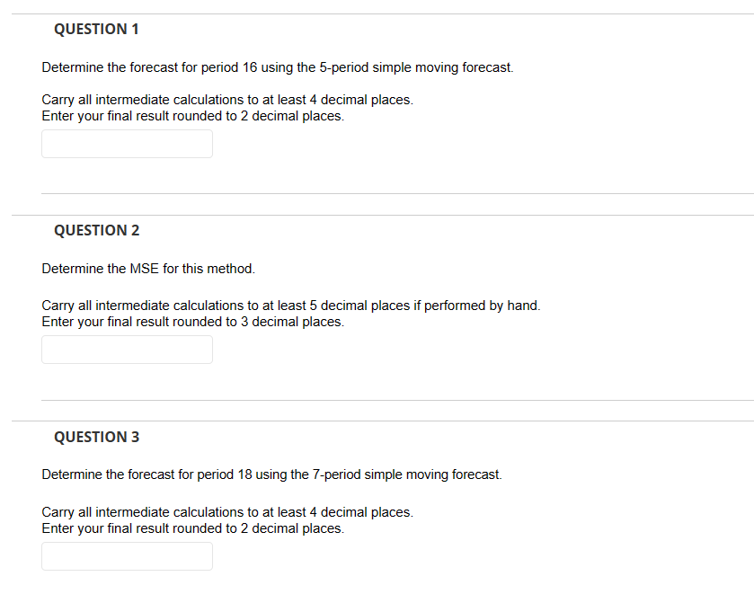 simple moving forecast. Carry a|| intermediate calculations to at least 4 decimal