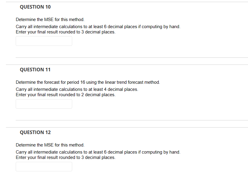least 5 decimal places if performed by hand. Enter your final result