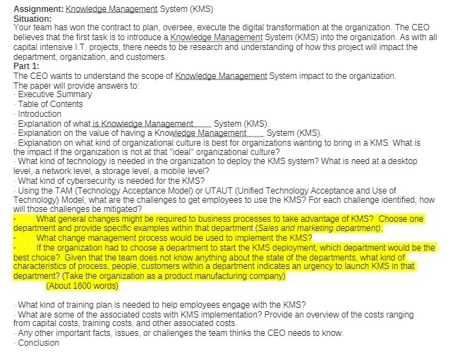  Assignment: Knowledge Management System (KMS) Situation: Your team has won the