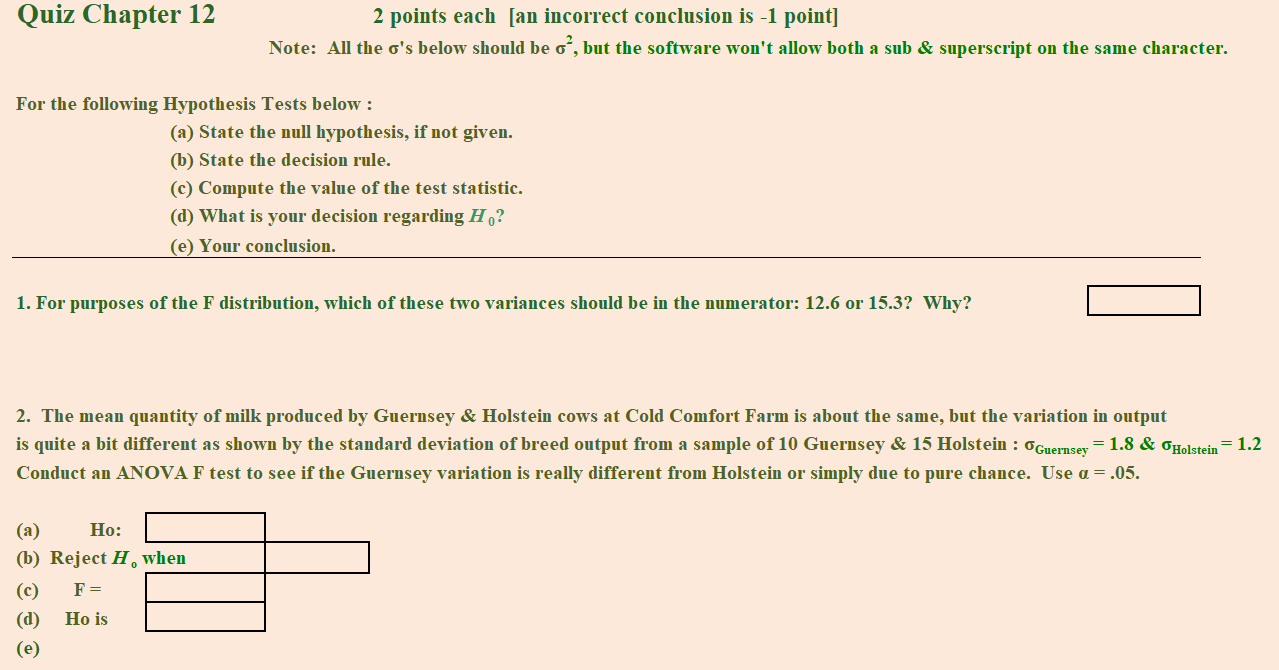 Quiz Chapter 12 2 points each [an incorrect conclusion is -1