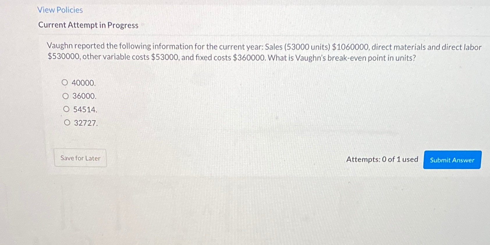 Not sure which one View Policies Current Attempt in Progress Vaughn reported