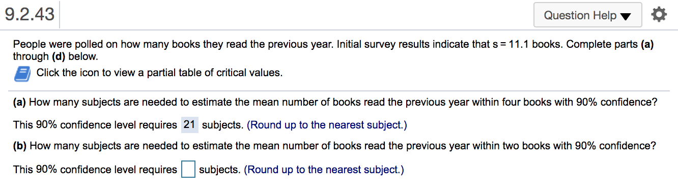 please help with question b 9.2.43 Question Help People were polled on