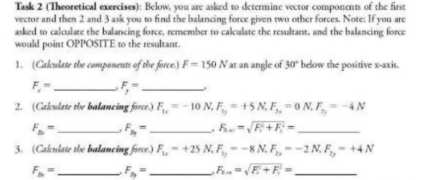  Task 2 (Theoretical exercises): Below, you are asked to determine vector