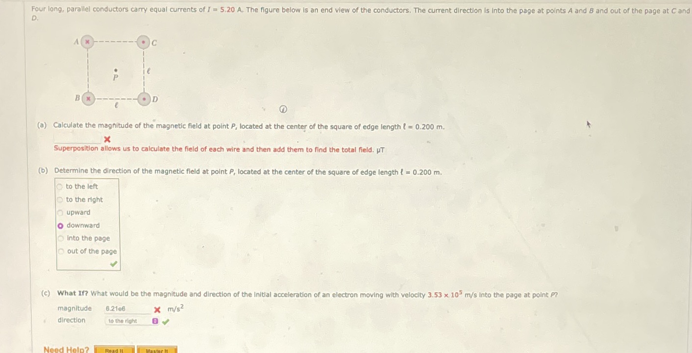Please help with part A and C Four long, parallel conductors carry