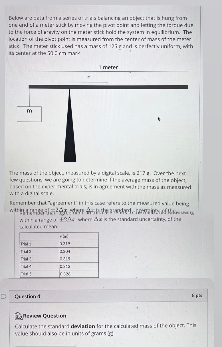 I need to calculate the standard deviation in grams. Below are data