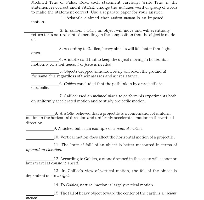Modied True or False. Read each statement carefully. Write True if