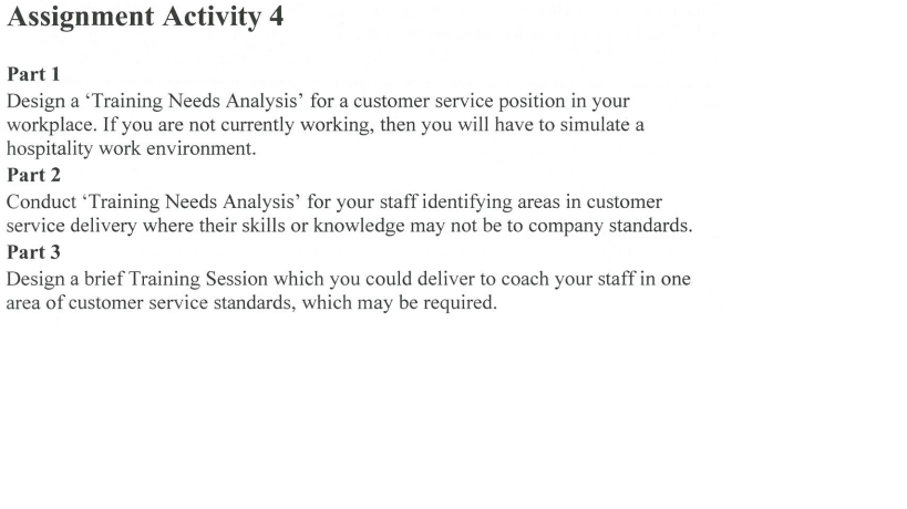 PART 1:Explain and complete Training need analysis for at least 8 staff