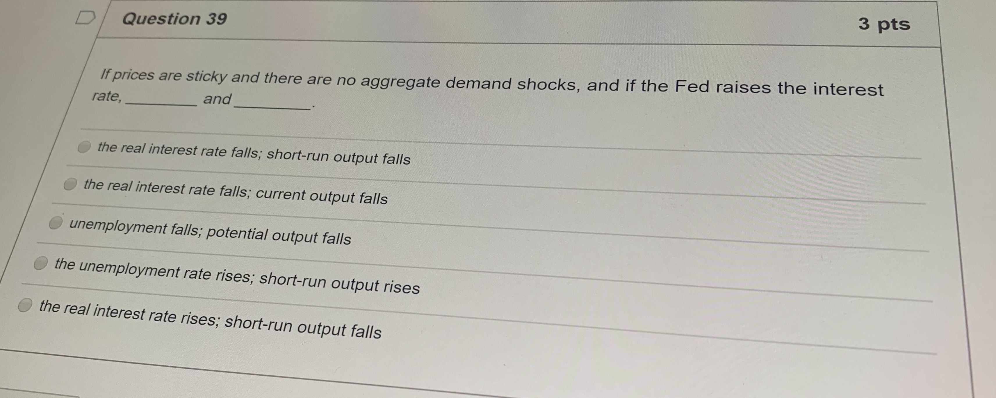 to This in turn interest rate, which a recession; raises the real;