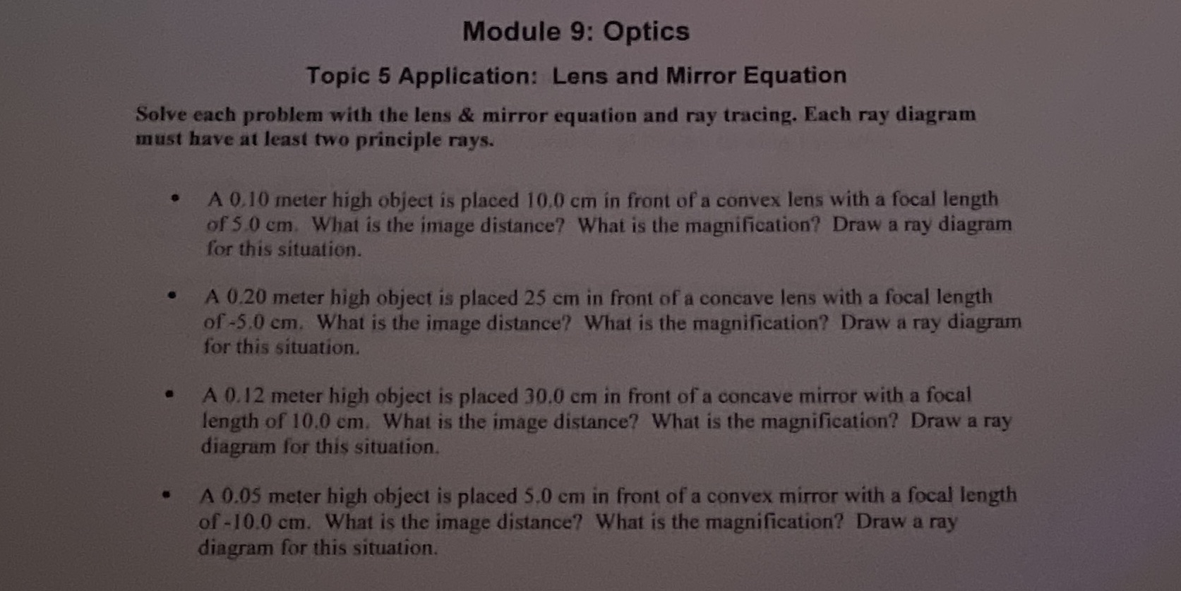 Please help show work Module 9: Optics Topic 5 Application: Lens and
