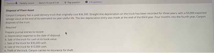  please help me on the ones i got wrong Question 6
