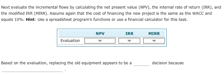 Manufacturing Inc. considers replacing its old machine used to make iWidgets with