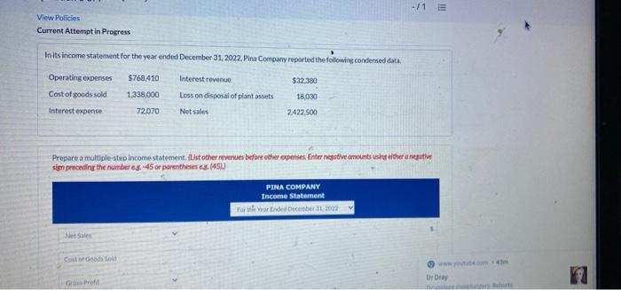 Multi-step income statement -/1 View Policies Current Attempt in Progress In its