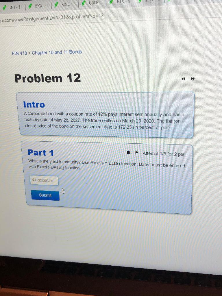 UBER RIX BIGO JNJ - $ BIGC pi.com/solve?assignmentID=120128 problemNo=12 FIN 413