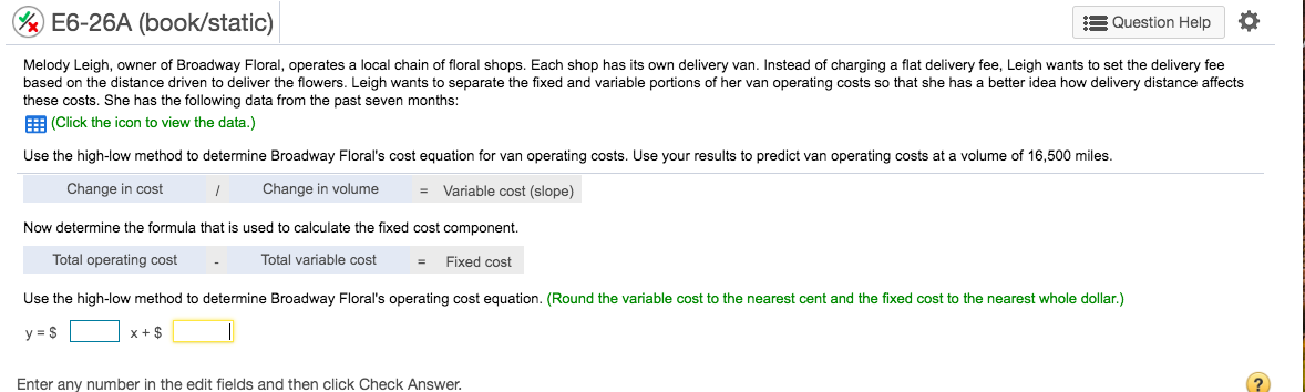 Please help me solve this. XxE6-26A (book/static) Question Help Melody Leigh, owner