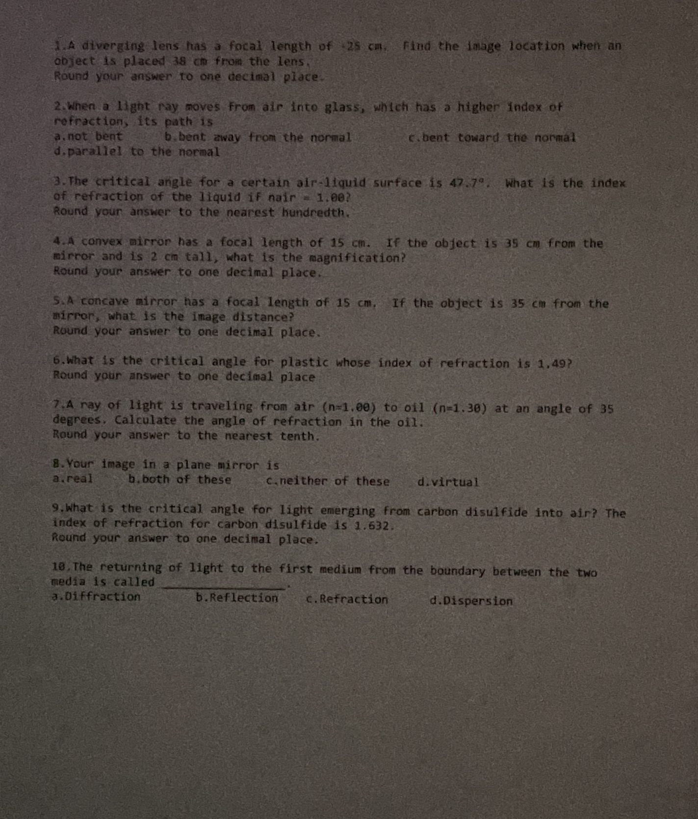 Please help show work mod 10 t i. A diverging lens has