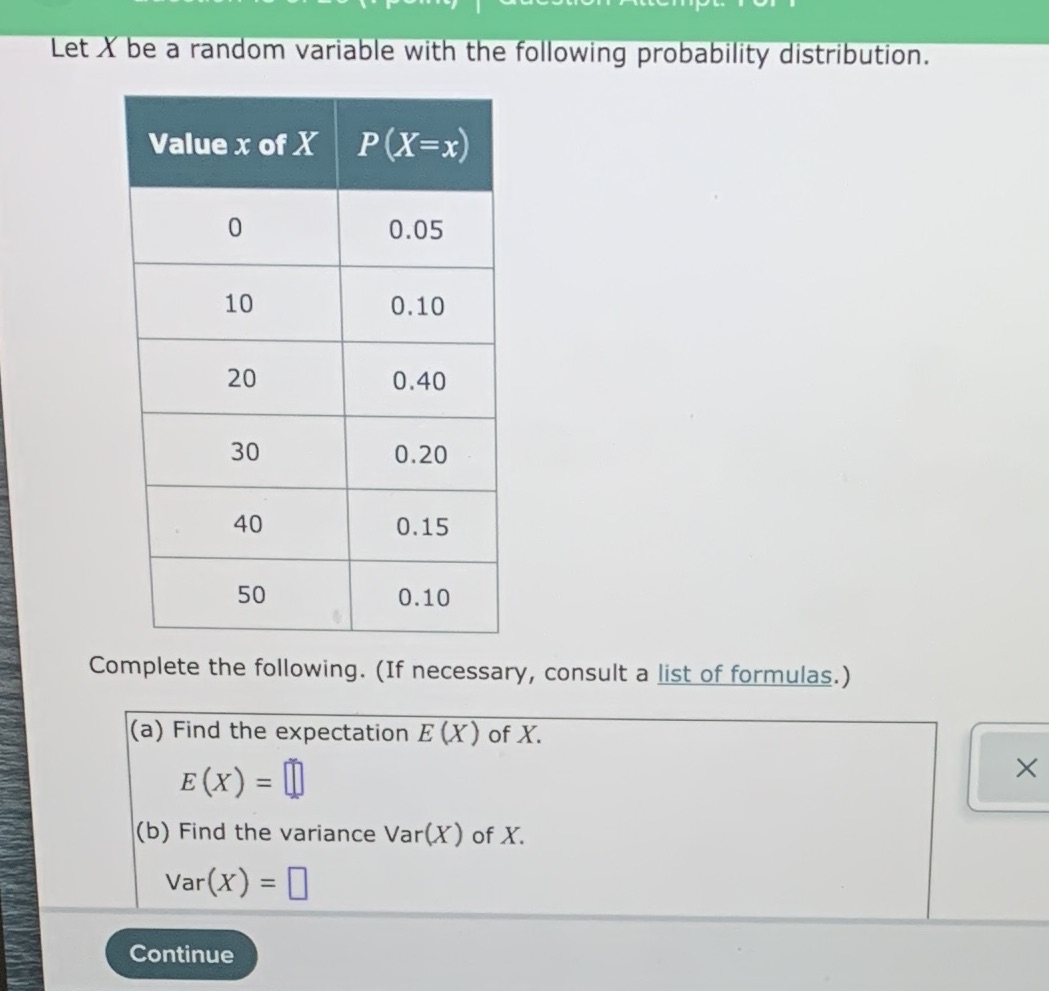  Let X be a random variable with the following probability distribution.
