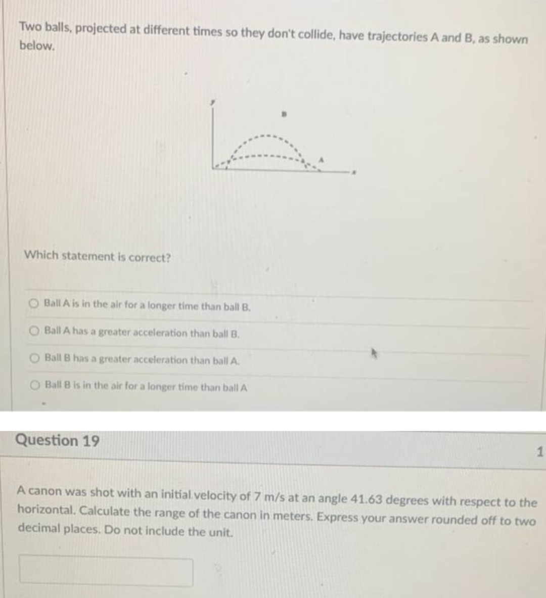 solve it correctly please. I will rate accordingly. Two balls, projected at