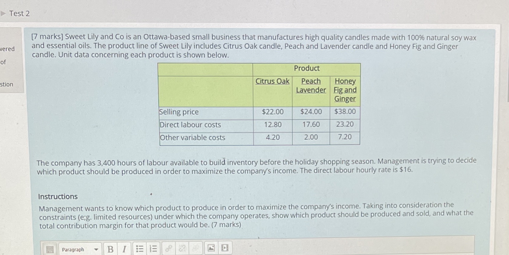 Please provide answers with steps Test 2 [7 marks] Sweet Lily and