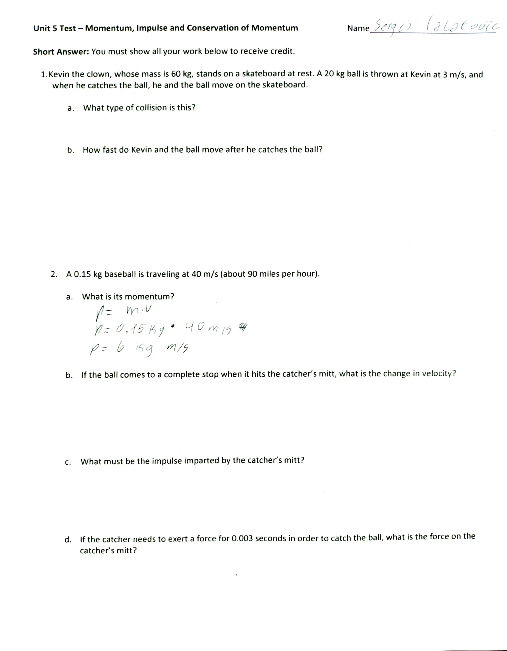 { c7? Z c L' ( zz/c.\" Unit 5 Test Momentum,
