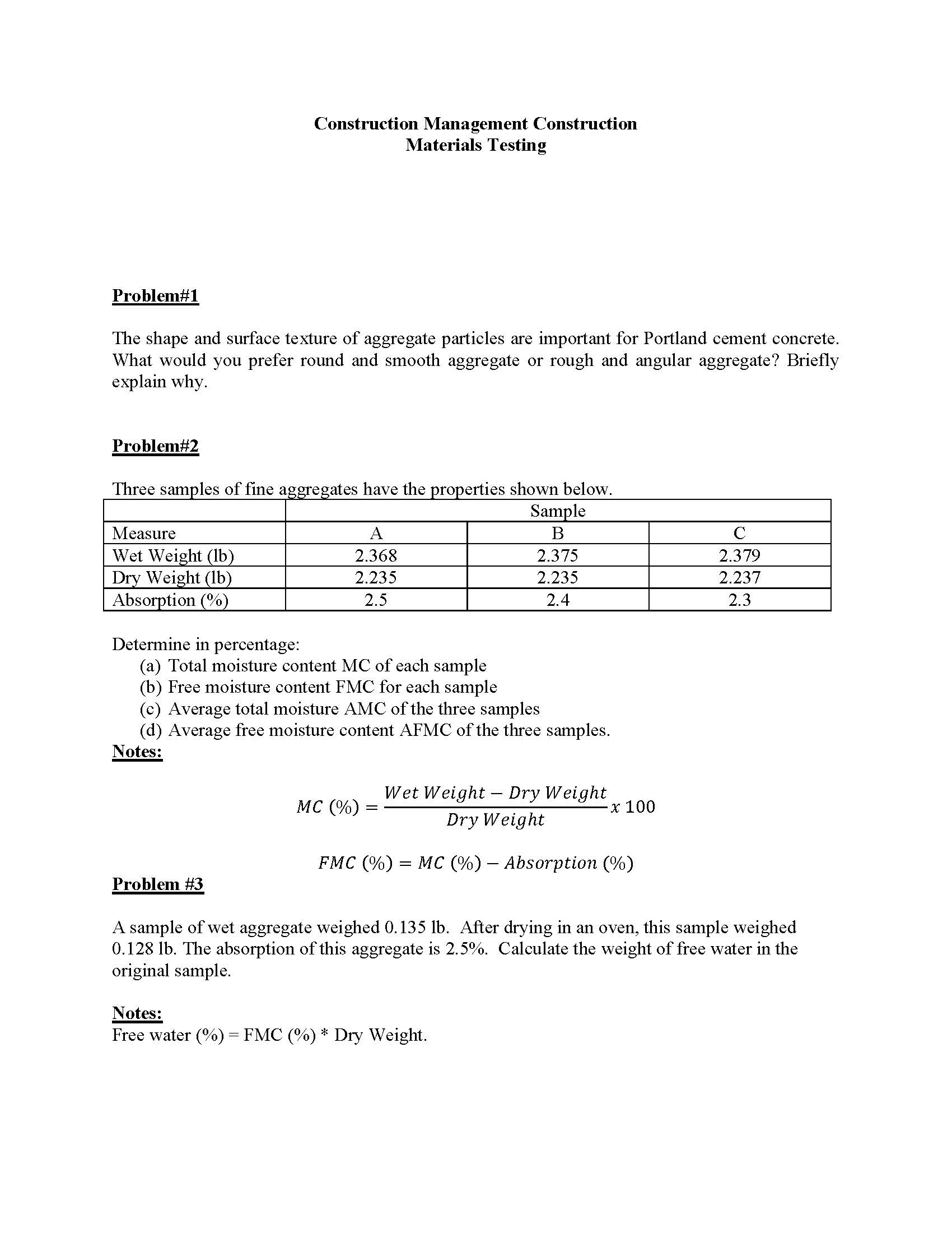  Construction Management Construction Materials Testing Problem#1 The shape and surface texture
