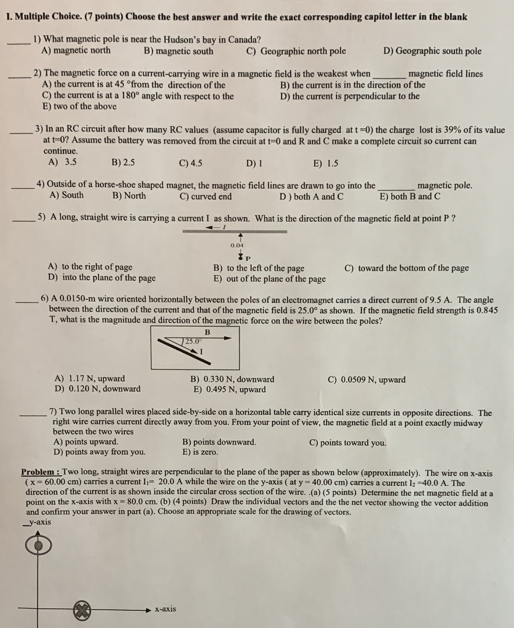  I. Multiple Choice. (7 points) Choose the best answer and write
