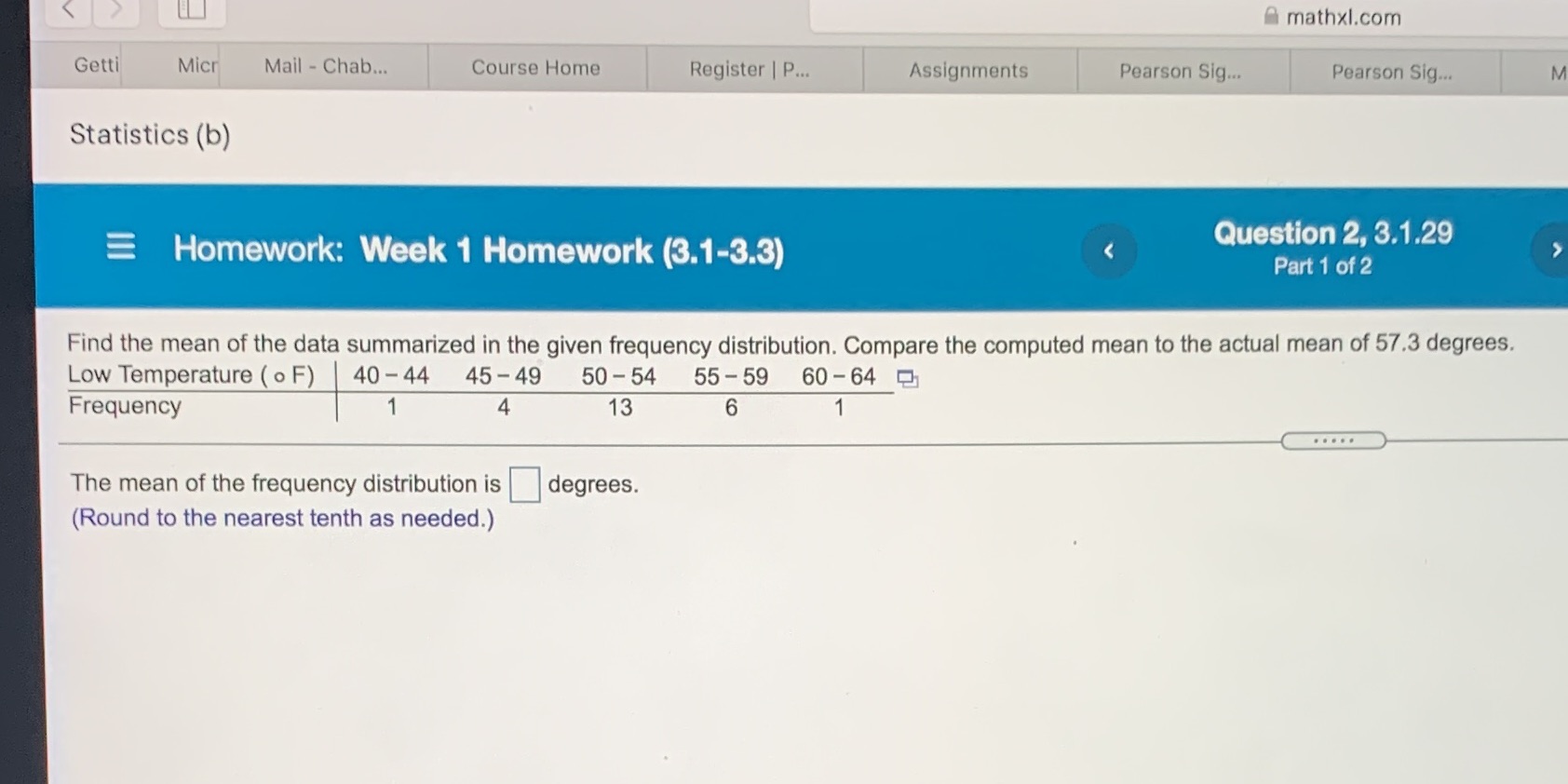  mathxtmm ids...- Statistics (b) Question 2. 3.1.29 Purl I (if? Homework: