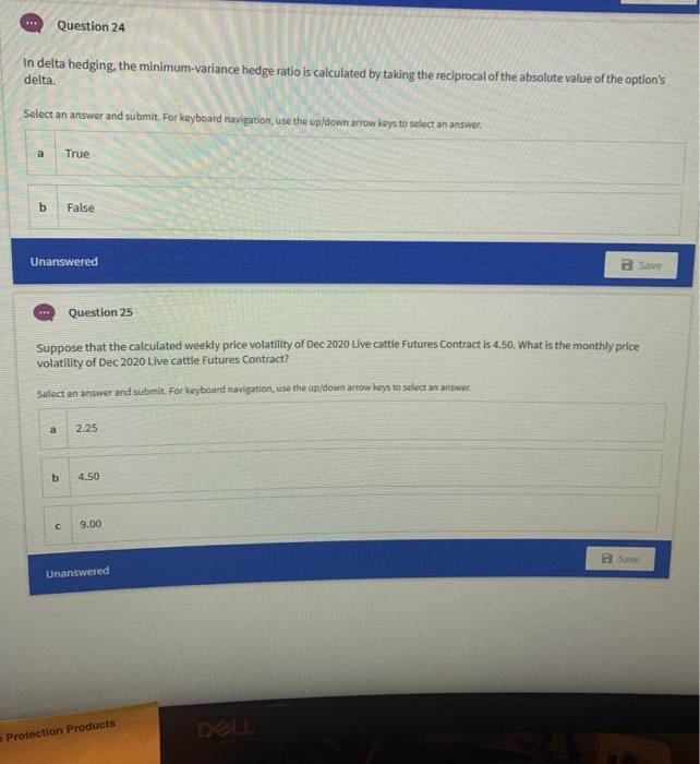  Question 24 in delta hedging, the minimum-variance hedge ratio is calculated