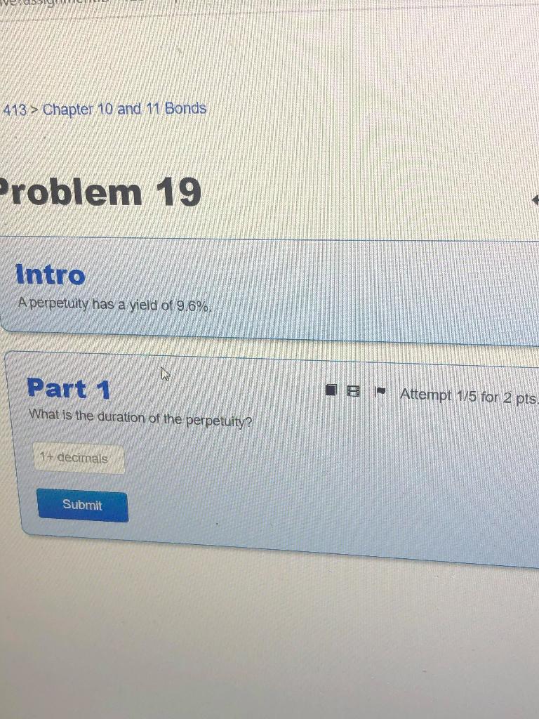  413 > Chapter 10 and 11 Bonds Problem 19 Intro A