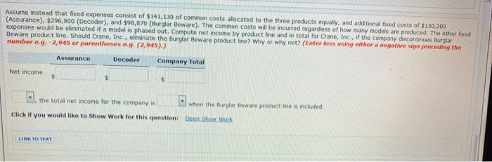 is given below: Sales Variable expenses Contribution margin Foxed expenses Net income