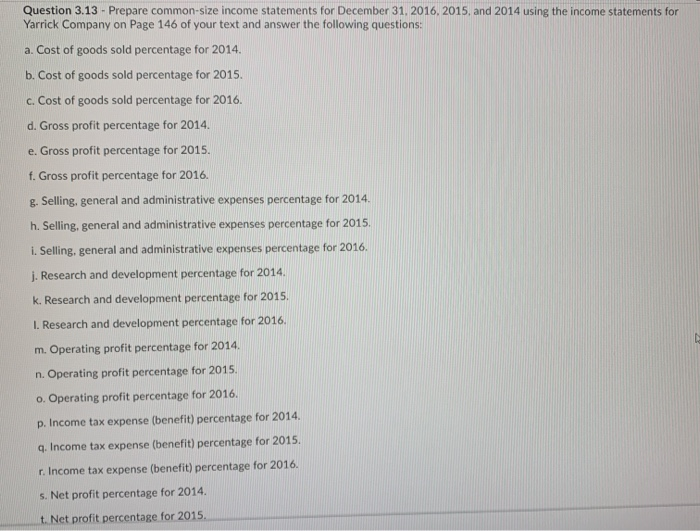 income 2016 2015 2014 $220,000 $196,000 $150,000 169,000 147.000 108.000 $ 51,000
