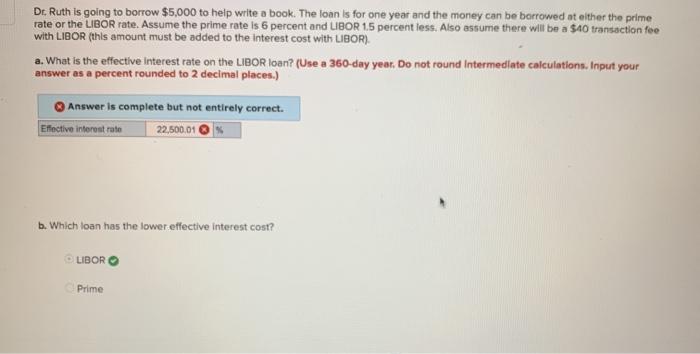  Dr. Ruth is going to borrow $5,000 to help write a