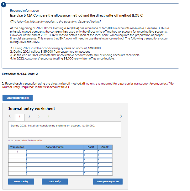 Required Information Exercise 5-13A Compare the allowance method and the direct