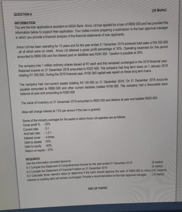 please help on this question (20 Marks) QUESTION 6 INFORMATION You