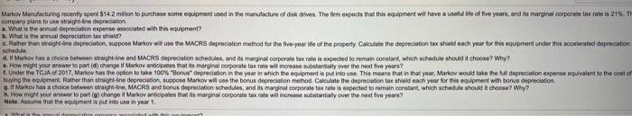  only need c - h please thank you Markov Manufacturing recently