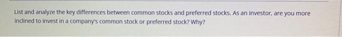  List and analyze the key differences between common stocks and preferred