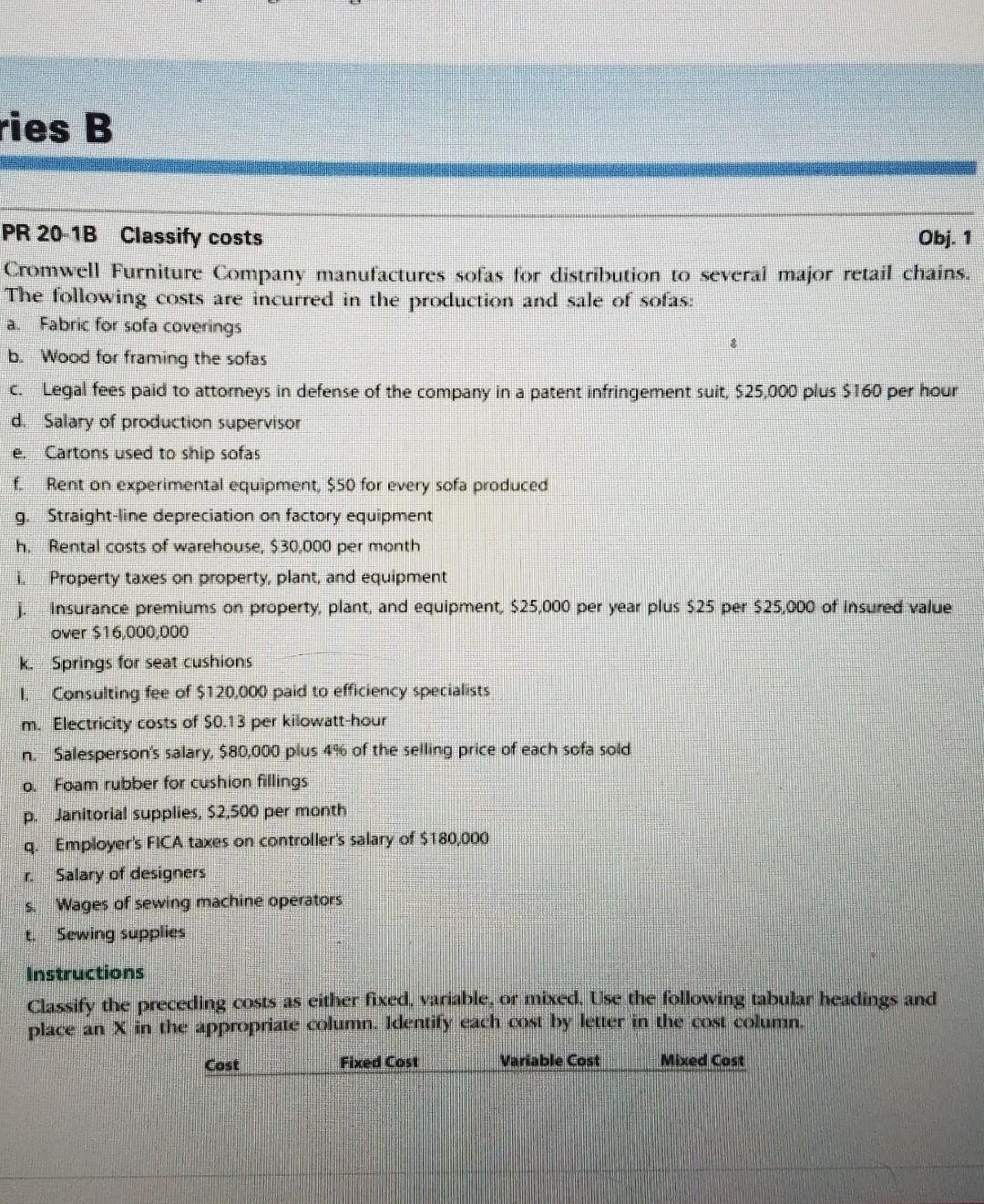  ries B a PR 20-1B Classify costs Obj. 1 Cromwell Furniture
