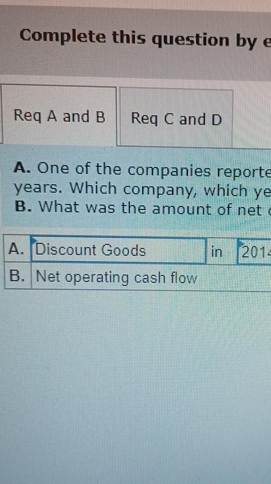  Complete this question by e Req A and B Reg C
