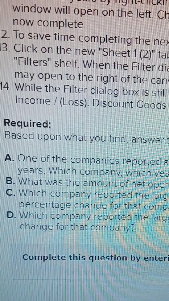 and D A. One of the companies reporte years. Which company, which