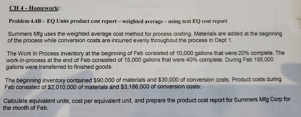 CH 4 - Homework: Problem 4.4B - EQ Units product cost